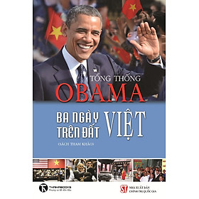 Nơi bán Tổng Thống Obama - Ba Ngày Trên Đất Việt - Giá Từ -1đ